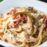 Creamy Sun Dried Tomato Chicken Pasta